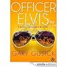 Officer Elvis (Darla Cavannah Mysteries, #2)
