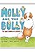 Molly and the Bully (The Daily Rounds of a Hound 2)