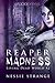 Reaper Madness (Living Dead World, #2) by Nessie Strange
