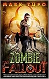 Zombie Fallout by Mark Tufo