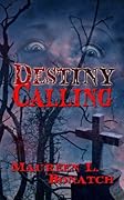 Destiny Calling