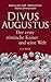 Divus Augustus: Der erste r...