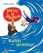Messi ja Mysteeri: Kaikki järjestyy! (Messi ja Mysteeri, #1)