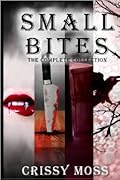 Small Bites: The Complete Collection