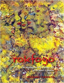 Rokfogo, The Mysterious Pre-Deluge Art of Richard S. Shaver, Vol. 2
