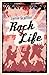 Rock 4 Life (Rock ‘n’ Roll Diaries, #1)