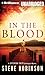 In the Blood by Steve  Robinson