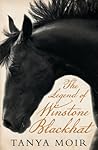 The Legend of Winstone Blackhat by Tanya Moir