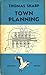 Town Planning by Thomas Sharp