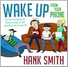 Wake Up From Your Phone