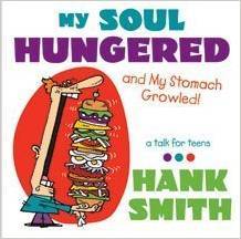 My Soul Hungered - And My Stomach Growled! (Audio CD)