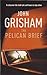 The Pelican Brief by John Grisham