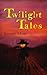 Twilight Tales