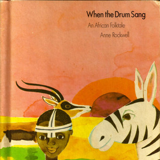 When the Drum Sang: An African Folktale (Hardcover)