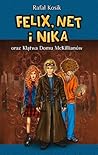 Felix, Net i Nika...