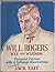 Will Rogers Wit and Wisdom