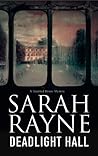 Deadlight Hall by Sarah Rayne