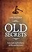 Old Secrets
