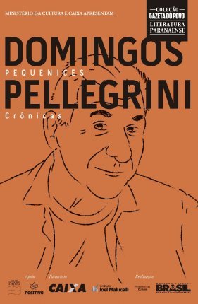 Pequenices (Coleção Gazeta do Povo Literatura Paranaense #3)