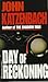 Day of Reckoning by John Katzenbach