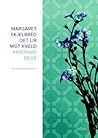 Det lir mot kveld ; Kristinas reise  by Margaret Skjelbred