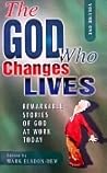 God Who Changes Lives