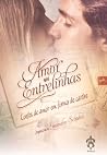 Amor nas Entrelinhas: Contos de amor em forma de cartas, e-mails, páginas de diário e outras formas de registro escrito. Amor nas Entrelinhas: Contos de amor em forma de cartas, e-mails, páginas de diário e outras formas de registro escrito.