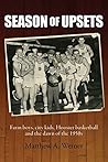 Season of Upsets by Matthew A. Werner