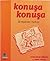 Konuşa Konuşa - İletişimin Sırları