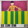 Big Game Benn Big Game Benn