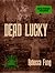 Dead Lucky (One Night Stands)