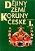 Dějiny zemí Koruny české I.