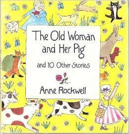 The Old Woman and Her Pig and 10 Other Stories (Hardcover)