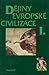 Dějiny evropské civilizace I. by Petr Čornej