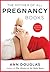 The Mother Of All Pregnancy Books