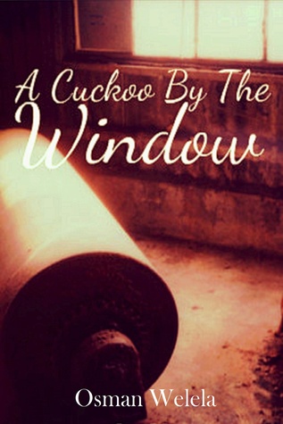 A Cuckoo By The Window