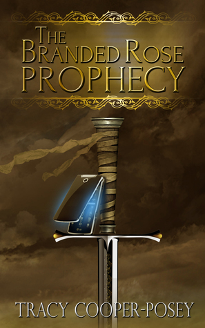 The Branded Rose Prophecy (The Kine Prophecies, #1)