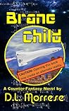 Brane Child by D.L. Morrese