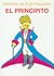 El Principito by Antoine de Saint-Exupéry