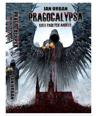 Krev padlých andělů (Pragocalypsa, #2)