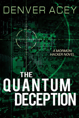 The Quantum Deception (Tanner Zane, #2)