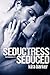 Seductress Seduced (The Emb...