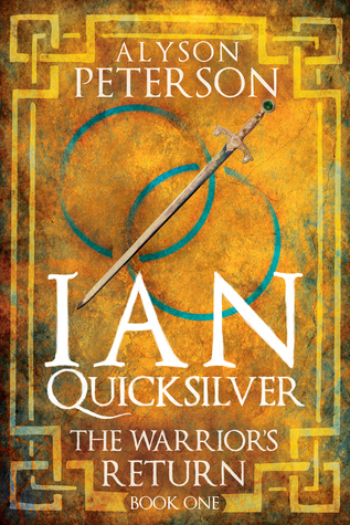 The Warrior's Return (Ian Quicksilver, #1)