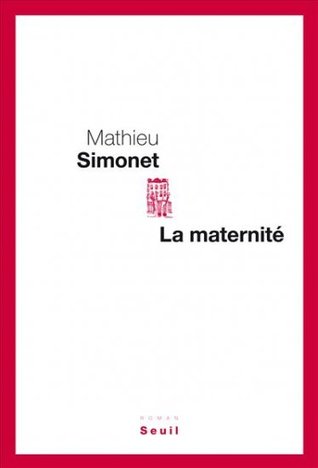 La Maternité (Kindle Edition)