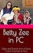 Betty Zee in PC: Sights and...