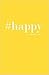 #happy: a quote book (#quotebooks)