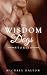 The Wisdom of Dogs by Michael  Dalton