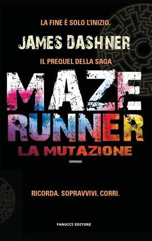 La mutazione (Maze Runner, #4)