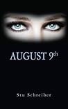 August 9th