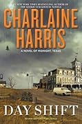 Day Shift (Midnight, Texas, #2)